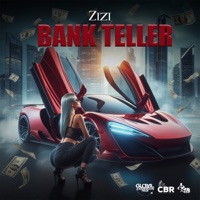 Bank Teller - Single - Zizi