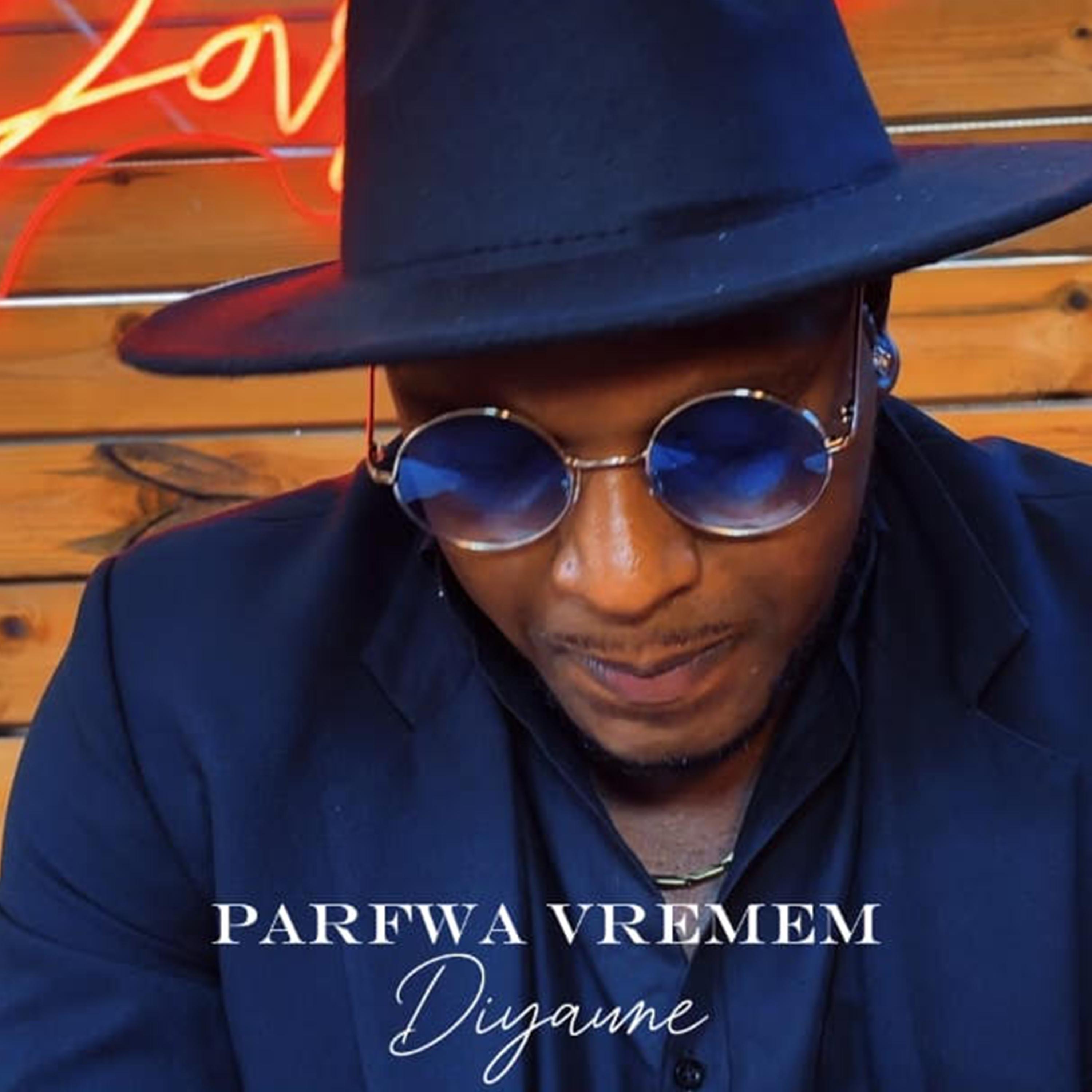 Diyaune - Parfwa vremem
