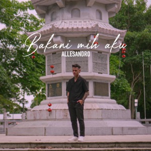 Chord Gitar Bakani Mih Aku - Allesandro