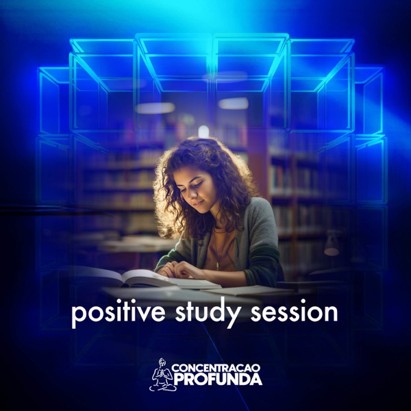 Positive Study Session