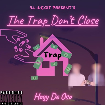 The Trap Don't Close - EP