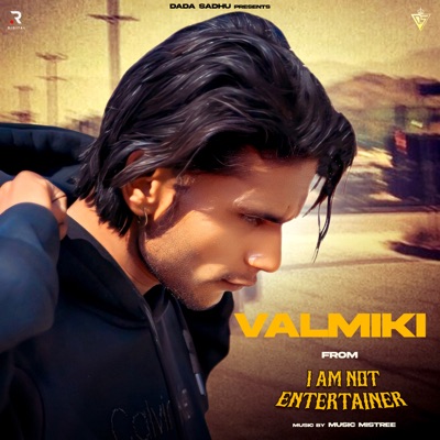 Valmiki (From "I Am Not Entertainer") - Single
