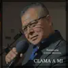 carlos montoya oficial - CLAMA A MI
