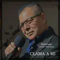 CLAMA A MI