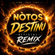 Destinu (Official Remix) - Notos