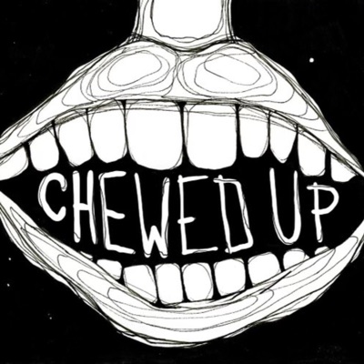 CHEWED UP - Single