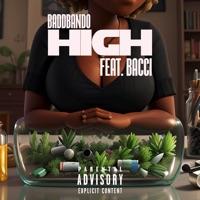 High (feat. BACCI) - Single - BaddBaNDO