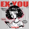 EX YOU - Single