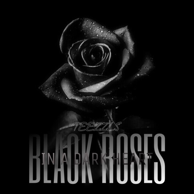 Black Roses In a Dark Heart - EP