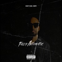 Fully Automatic (feat. IMPRESSNO1) - Single - Century Sam