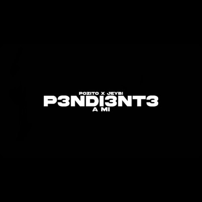 Pendiente a MI (feat. Jeiby LMC) - Single