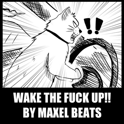 WAKE THE FUCK UP - Single