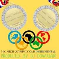OLYMPIC GOLD (feat. MIC MICH) - Single - Dj Dow Juan