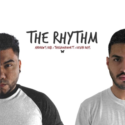 THE RHYTHM (feat. Andrew's Reb & TheGroupMor't) - Single
