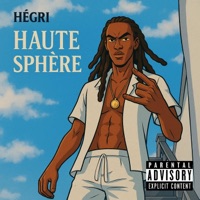HAUTE SPHÈRE (feat. Hégri) - Single - Thery Armani Music