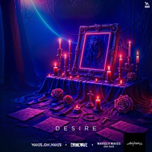 Desire (feat. ACTORS) - Single