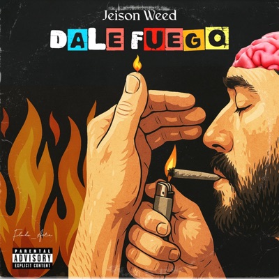 Dale Fuego (feat. Jeison Weed) - Single