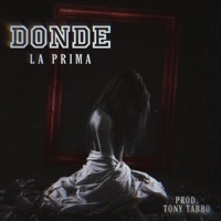 Donde - Single - La Prima & Machete en Boca