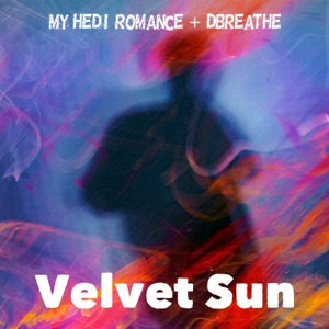 Velvet Sun - Single