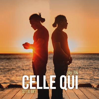 Celle qui (feat. SOLO 3N) - Single