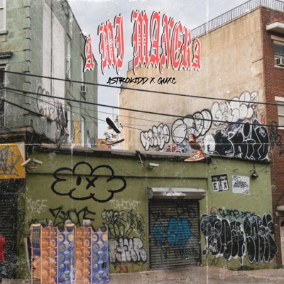 A MI MANERA (feat. GUXC) - Single