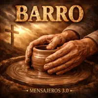 Mensajeros 3.0 — Barro