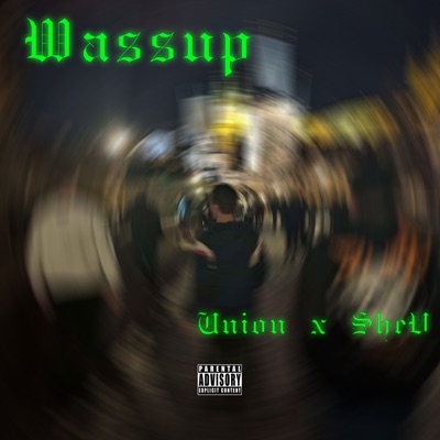 Wassup (feat. Shaun Vergara) - Single