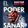 El poder de sanar - Doctor Bayter