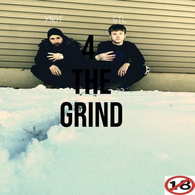 4 THE GRIND (feat. YNOT) - Single