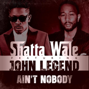 AIN'T NOBODY (feat. JOHN LEGEND) - Shatta Wale