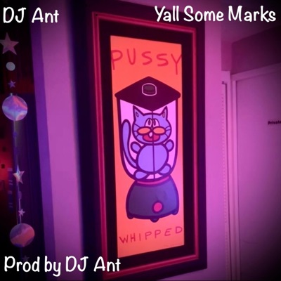 Yall Some Marks - Single