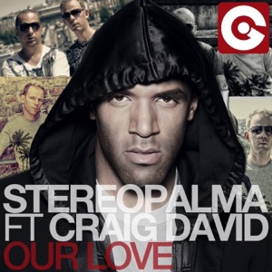 Our Love (feat. Craig David) [Remixes]