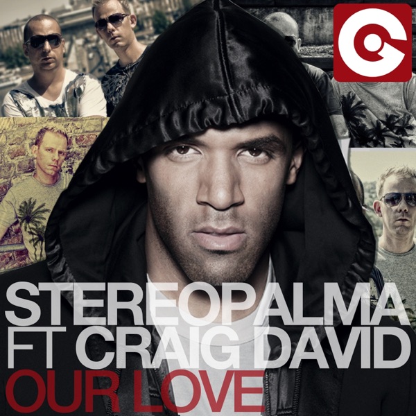 Our Love (feat. Craig David) [Remixes]