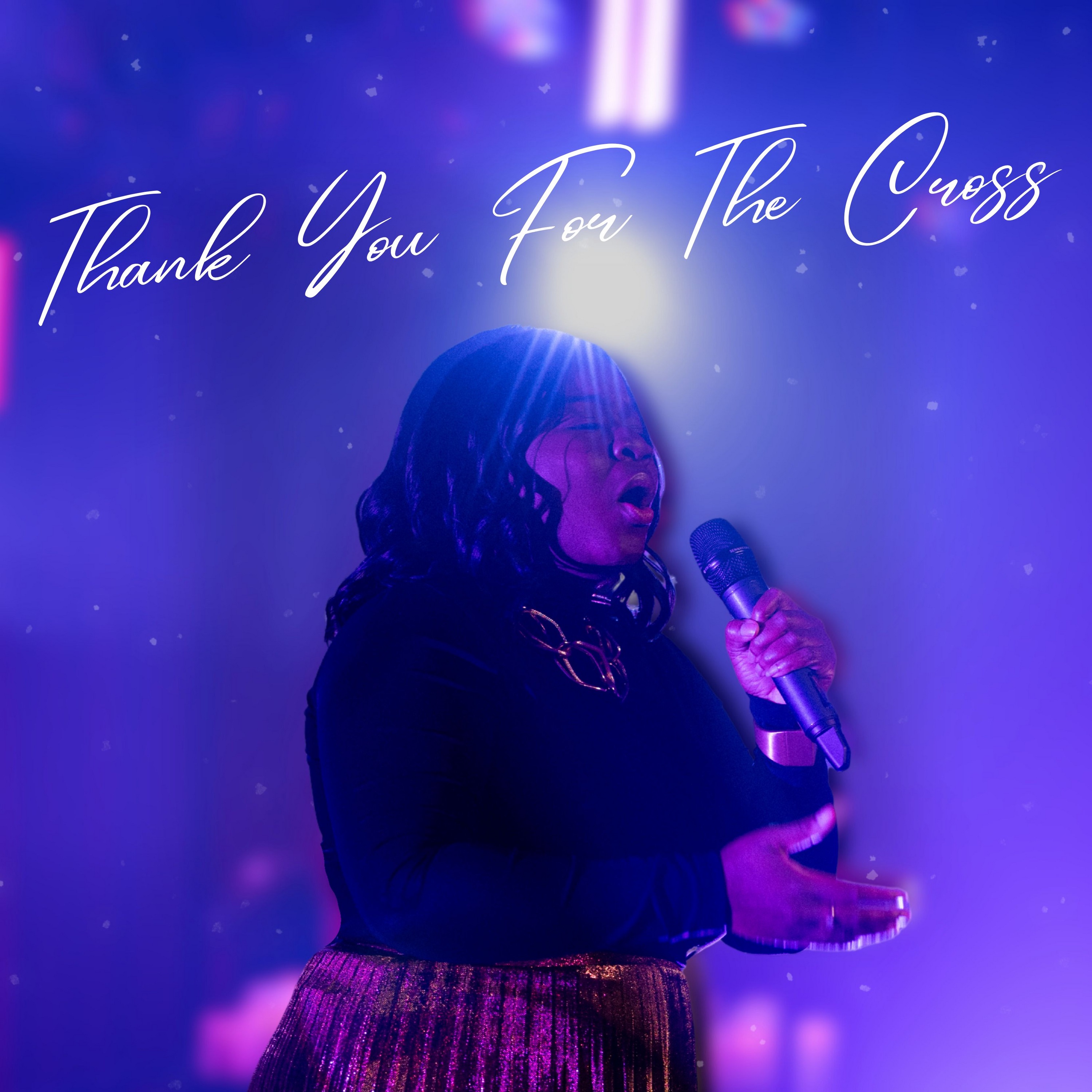 MORRISSA NICOLE - THANK YOU FOR THE CROSS