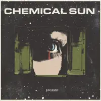 Encased — Chemical Sun