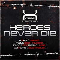 Heroes Never Die - EP - XCESS Entertainment