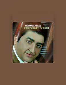 Listen to Peyman Ataei, watch music videos, read bio, see tour dates & more!