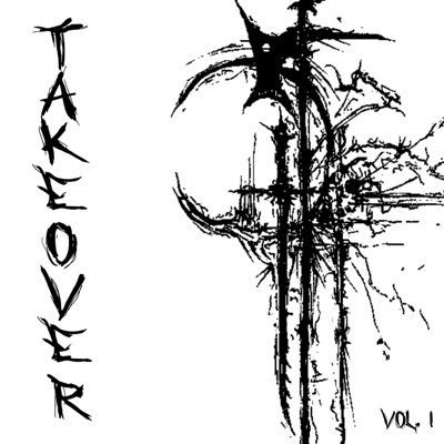 Takeover, Vol. 1 - EP