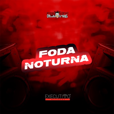 Foda Noturna - Single