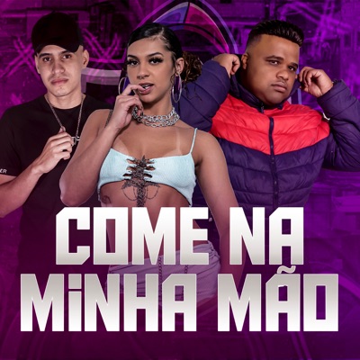 Come na Minha Mão - Single