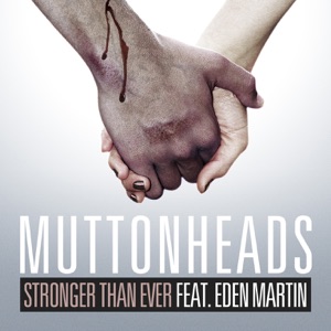 Stronger Than Ever (feat. Eden Martin)