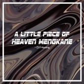 A Little Piece of Heaven Mengkane artwork