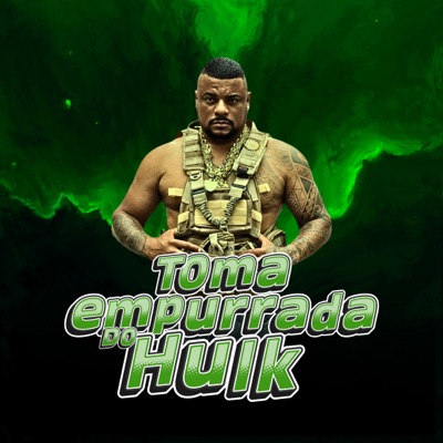Toma Empurrada do Hulk - Single