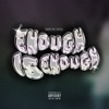 Enough is Enough - Single