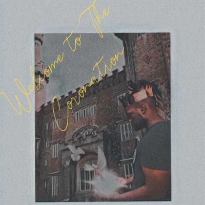 Welcome to The Coronation - EP