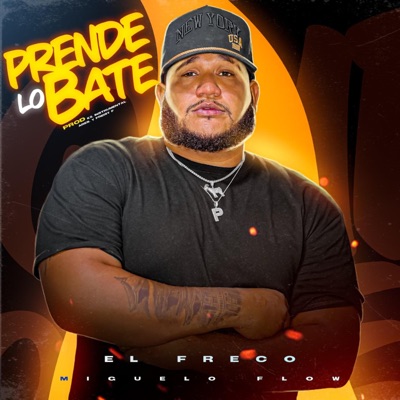 Prende Lo Bate - Single