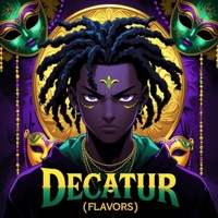 Decatur (Flavors) - Single - Sk David Baby