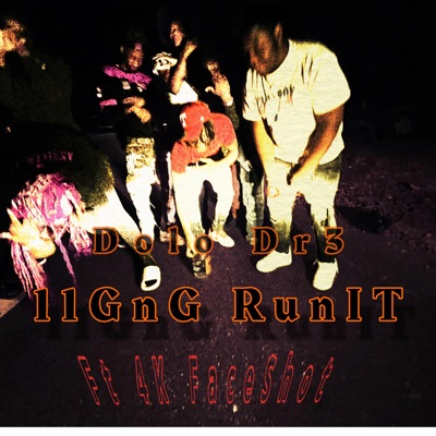 11GnG Run It (feat. 4kFaceShot & 762critta) - Single
