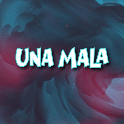 Una Mala - Single