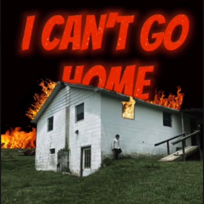 I CAN'T GO HOME - EP